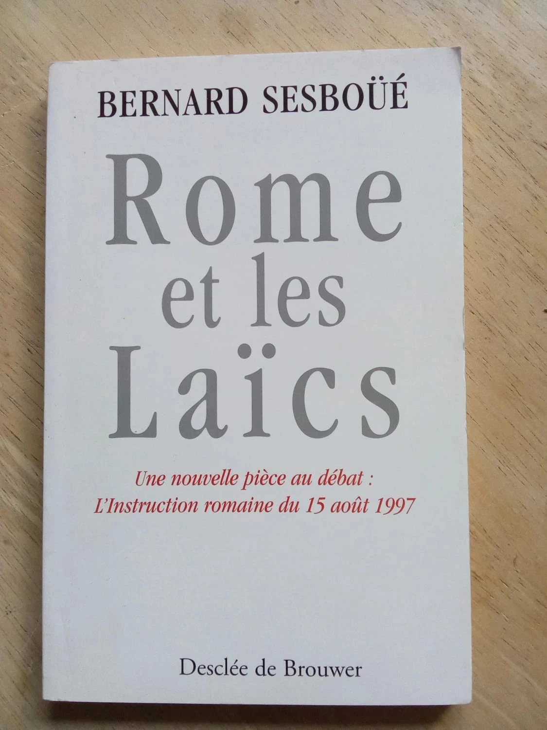 Rome et les Laïcs, par Bernard Sesboüé